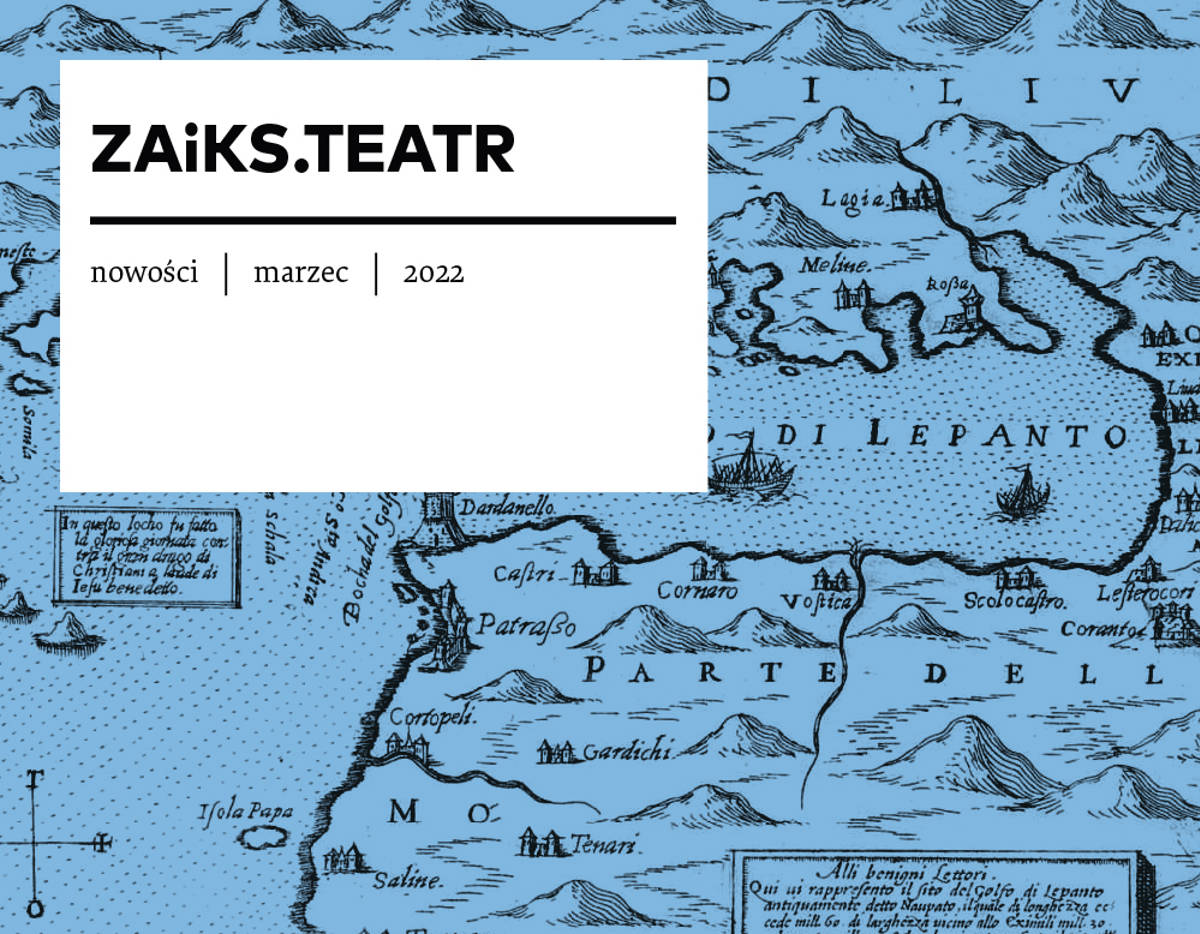 Informator „ZAiKS. Teatr. Nowości”, marzec 2022