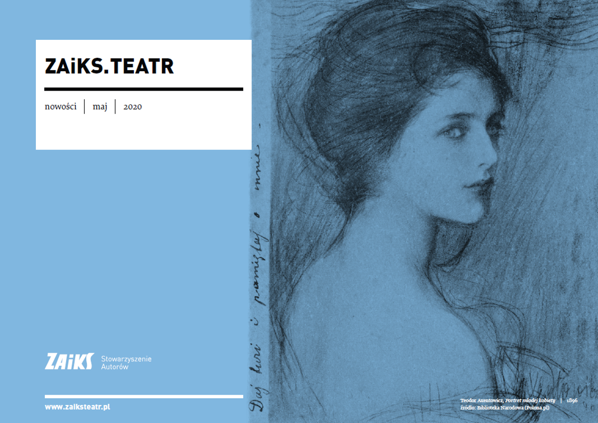 „ZAiKS. Teatr. Nowości”, maj 2020
