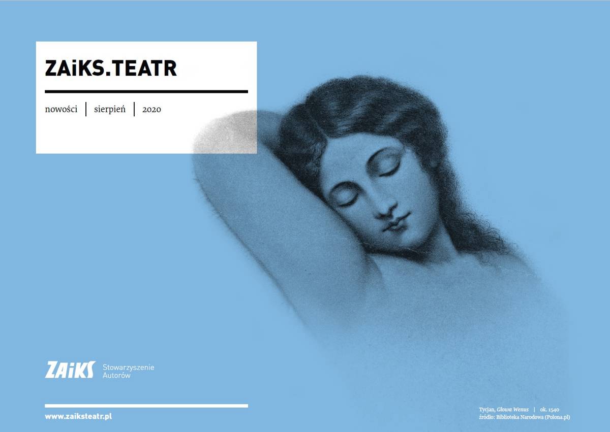 „ZAiKS. Teatr. Nowości”, sierpień 2020