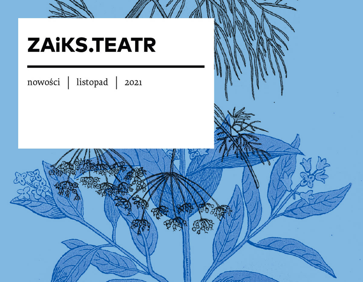 Informator „ZAiKS. Teatr. Nowości”, listopad 2021