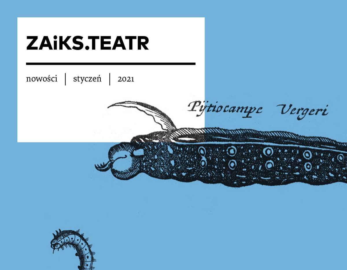 „ZAiKS. Teatr. Nowości”, styczeń 2021