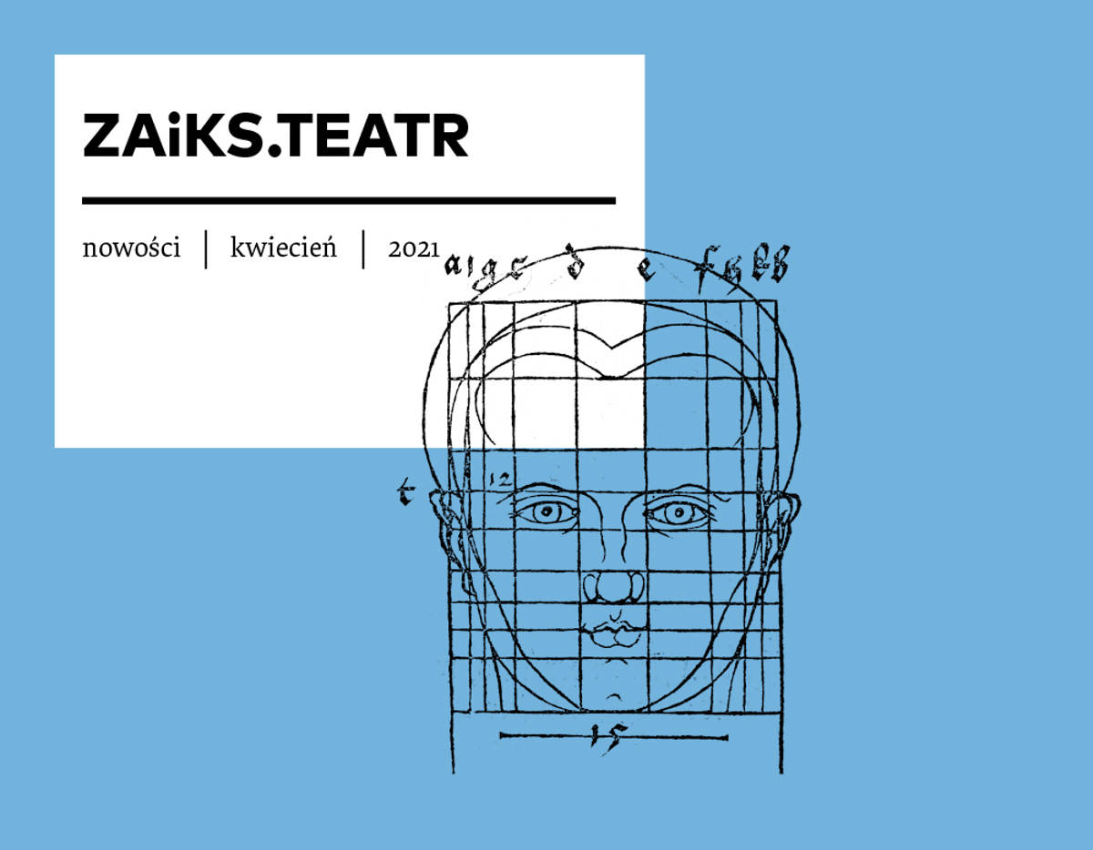 Informator „ZAiKS. Teatr. Nowości”, kwiecień 2021