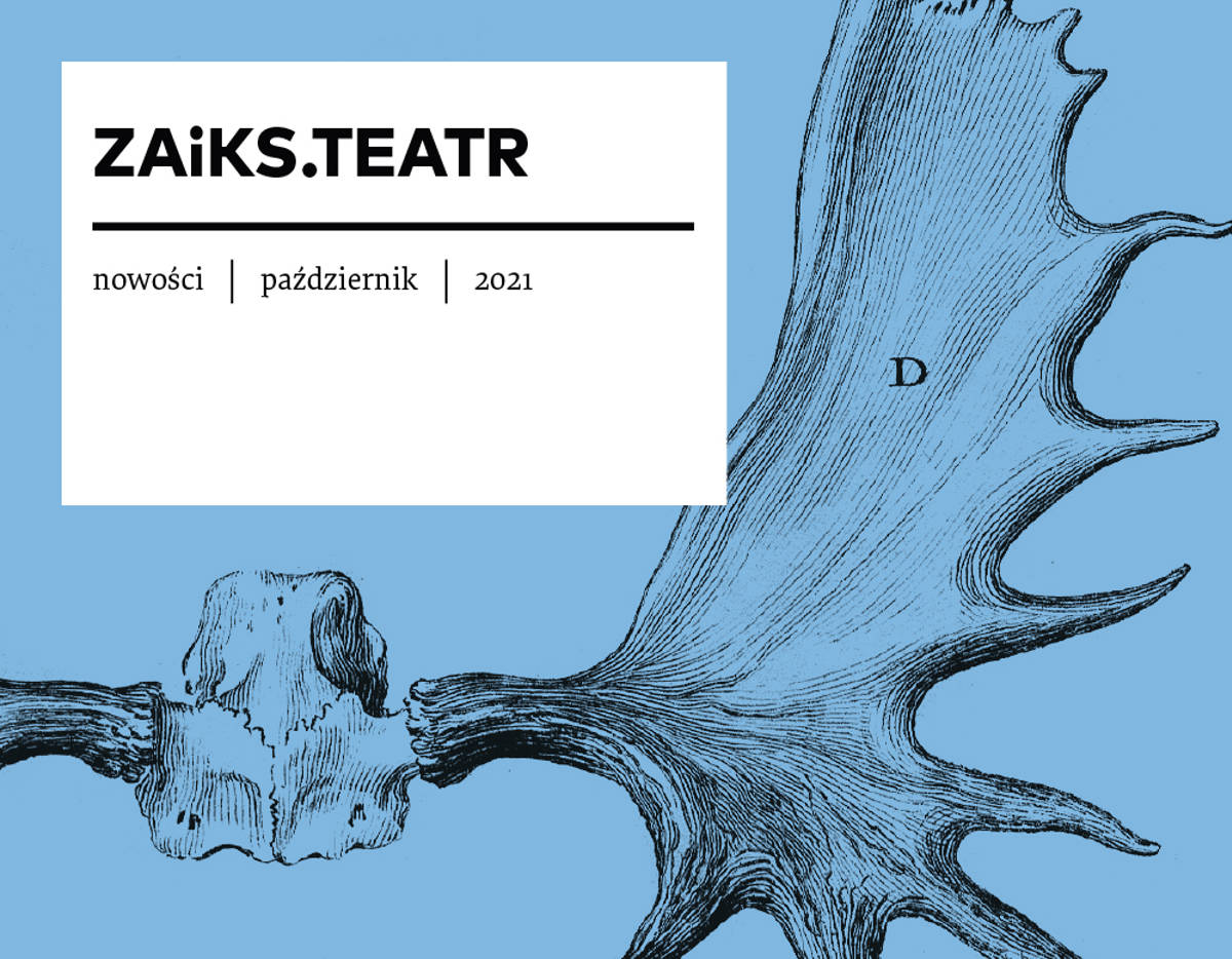 Informator „ZAiKS. Teatr. Nowości”, październik 2021